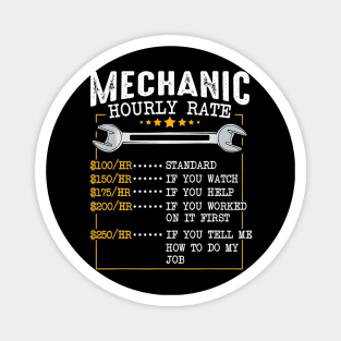 Mechanic Hourly Rate Labor Rates Funny Co Workers Magnet